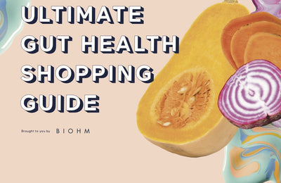 The Ultimate Gut Health Shopping Guide